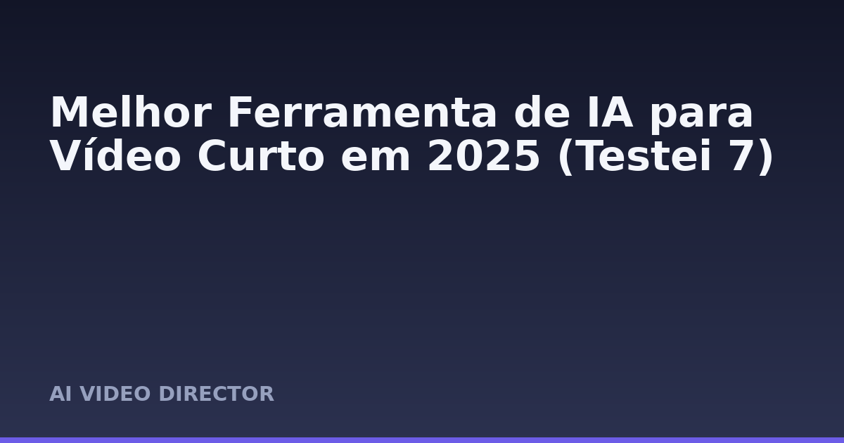 Melhor Ferramenta de IA para Vídeo Curto em 2025 (Testei 7)
